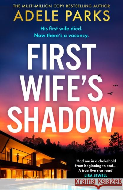 First Wife’s Shadow Adele Parks 9780008586362 HarperCollins Publishers - książka