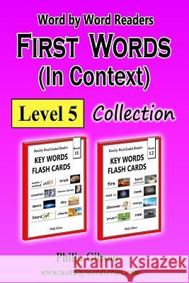 FIRST WORDS in Context: Level 5: Learn the important words first. Gibson, Philip 9781727353631 Createspace Independent Publishing Platform - książka