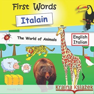First Words Italian - Animals BEN MAHER BEN 9798503442175 Independently published - książka