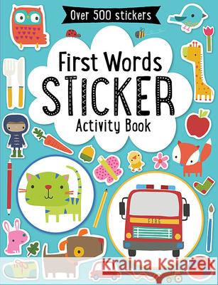 First Words Sticker Activity Book Make Believe Ideas 9781783938308 Make Believe Ideas - książka