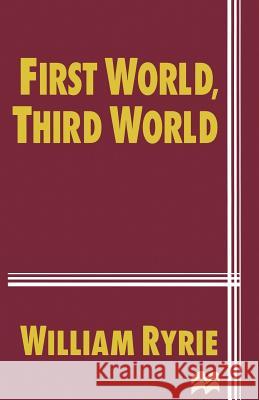 First World, Third World William, Sir Ryrie 9780333657317 Palgrave MacMillan - książka
