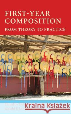 First-Year Composition: From Theory to Practice Deborah Coxwell-Teague Ronald F Lunsford  9781602355194 Parlor Press - książka