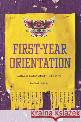 First-Year Orientation Lauren Gibaldi Eric Smith 9781536224498 Candlewick Press (MA) - książka