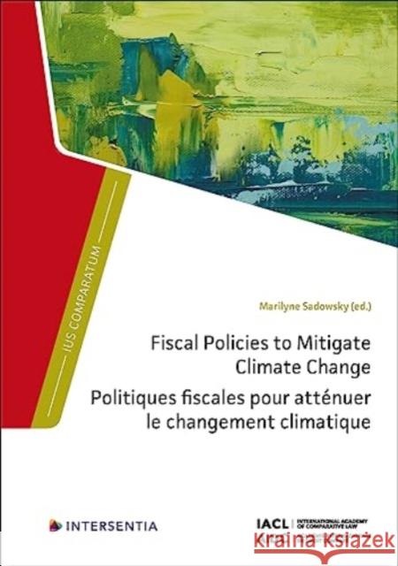 Fiscal Policies to Mitigate Climate Change  9781839703676 Intersentia Ltd - książka