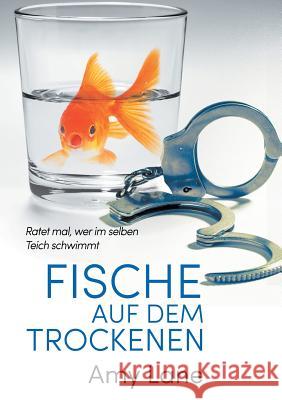 Fische Auf Dem Trockenen: Volume 1 Lane, Amy 9781644057292 Dreamspinner Press LLC - książka