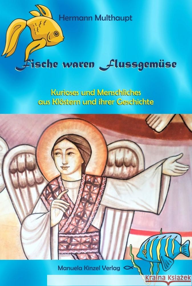 Fische waren Flussgemüse Multhaupt, Hermann 9783955441609 Kinzel - książka