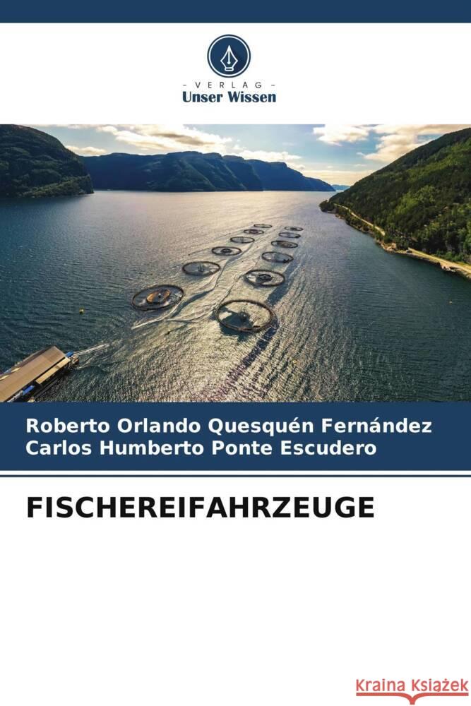 Fischereifahrzeuge Roberto Orlando Quesqu? Carlos Humberto Pont 9786206603801 Verlag Unser Wissen - książka