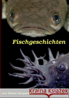 Fischgeschichten Klaus Dreymann 9783752639353 Books on Demand - książka