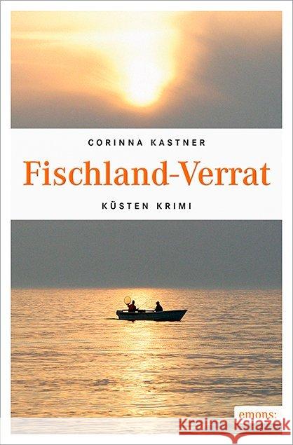 Fischland-Verrat : Küstenkrimi Kastner, Corinna 9783954519484 Emons - książka