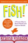 Fish!: 20th Anniversary Edition John Christensen 9781529336184 Hodder & Stoughton