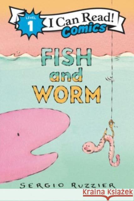 Fish and Worm Sergio Ruzzier 9780063290341 HarperCollins Publishers Inc - książka