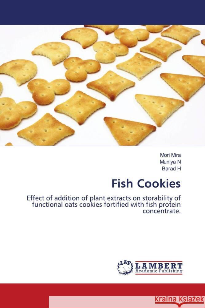 Fish Cookies Mira, Mori, N, Muniya, H, Barad 9786204207612 LAP Lambert Academic Publishing - książka