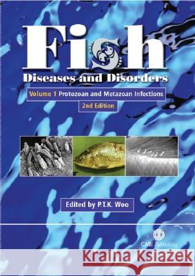 Fish Diseases and Disorders Woo, Patrick T. K. 9780851990156 CABI Publishing - książka