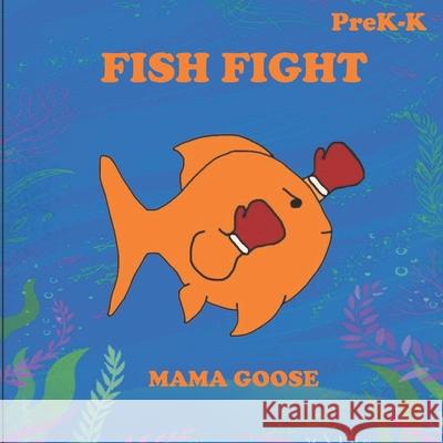 Fish Fight Mama Goose 9781947799233 Enchanted Rose Publishing - książka