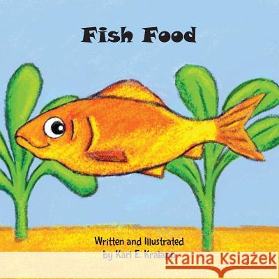 Fish Food Karl E. Kralapp Karl E. Kralapp 9781937165628 Orange Hat Publishing - książka