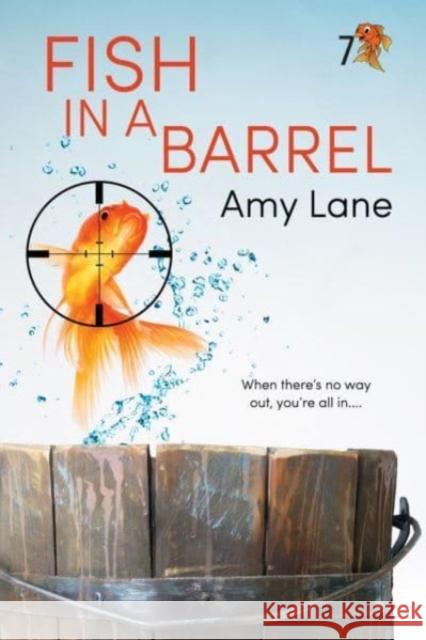 Fish in a Barrel: Volume 7 (New Edition, New) Amy Lane   9781641084116 Dreamspinner Press LLC - książka