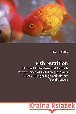 Fish Nutrition Godwin Obeda 9783639277944 VDM Verlag - książka