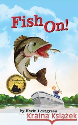 Fish On! Kevin Lovegreen Margarita Sikorskaia 9780985717940 Lucky Luke - książka