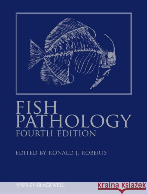 Fish Pathology Jay Ed. Roberts 9781444332827 John Wiley & Sons - książka