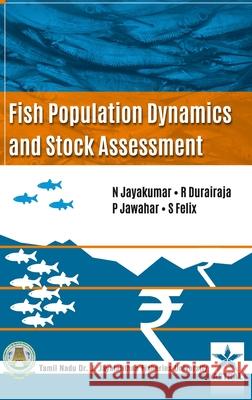 Fish Population Dynamics and Stock Assessment N. Jayakumar 9789388173254 Daya Pub. House - książka