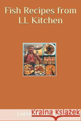 Fish Recipes from LL Kitchen Loreitha Lacewell 9781689209489 Independently Published - książka