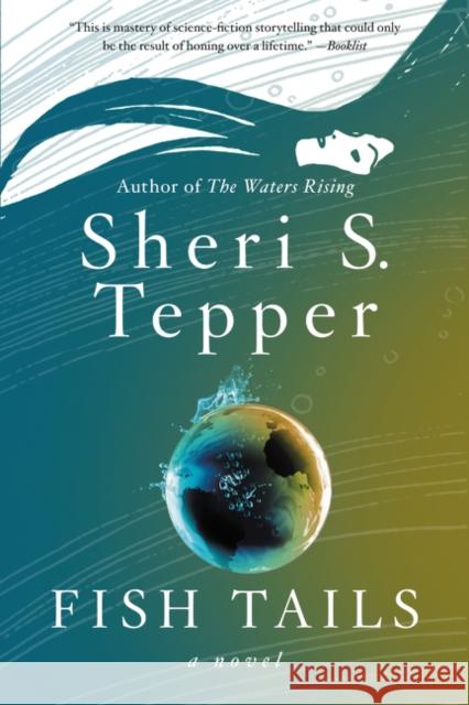 Fish Tails Sheri S. Tepper 9780062304599 Voyager - książka