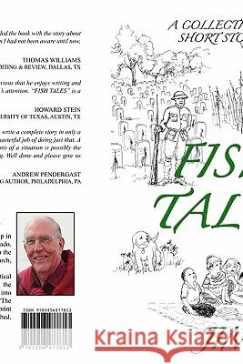 Fish Tales: A Collection of Short Stories Jim Fish 9781456477813 Createspace - książka