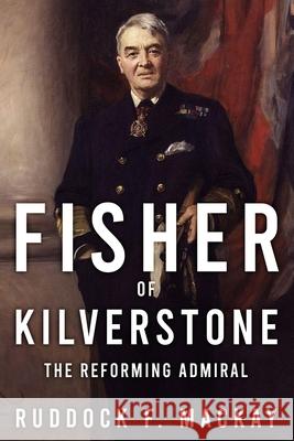 Fisher of Kilverstone Ruddock F MacKay 9781800552678 Sapere Books - książka