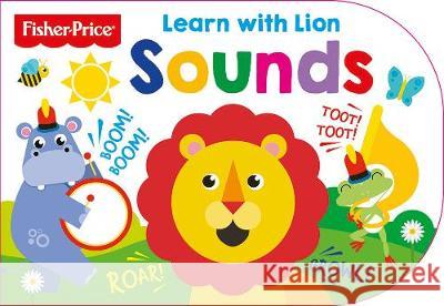 Fisher Price: Learn with Lion Sounds  9781789053975 Bonnier Books Ltd - książka