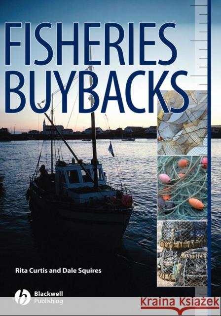 Fisheries Buybacks Rita Curtis Dale Squires Patrick Berthoud 9780813825465 Blackwell Publishers - książka