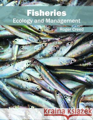 Fisheries: Ecology and Management Roger Creed 9781682863084 Syrawood Publishing House - książka
