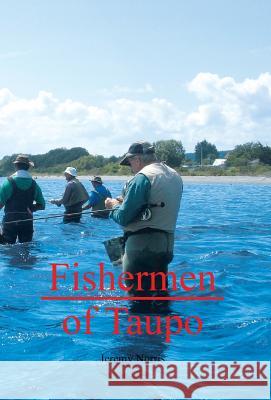 Fishermen of Taupo Jeremy Norris 9781466976559 Trafford Publishing - książka