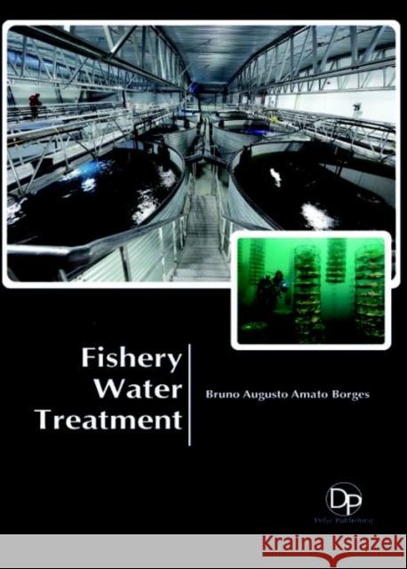 Fishery Water Treatment Bruno Augusto Amato Borges 9781680958447 Eurospan (JL) - książka