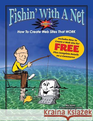 Fishin' With A Net 10th edition Rounds, Mike 9781547102914 Createspace Independent Publishing Platform - książka