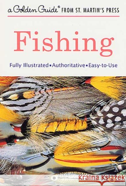 Fishing George S. Fichter Herbert Spencer Zim Harry McNaught 9781582381411 Golden Guides from St. Martin's Press - książka