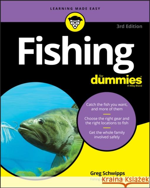 Fishing For Dummies Greg Schwipps 9781119685890 John Wiley & Sons Inc - książka