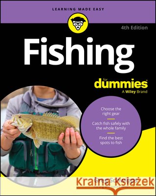 Fishing For Dummies Greg Schwipps 9781394443444 John Wiley & Sons Inc - książka