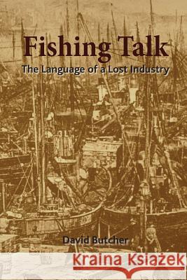 Fishing Talk David Butcher   9781909796072 Poppyland Publishing - książka