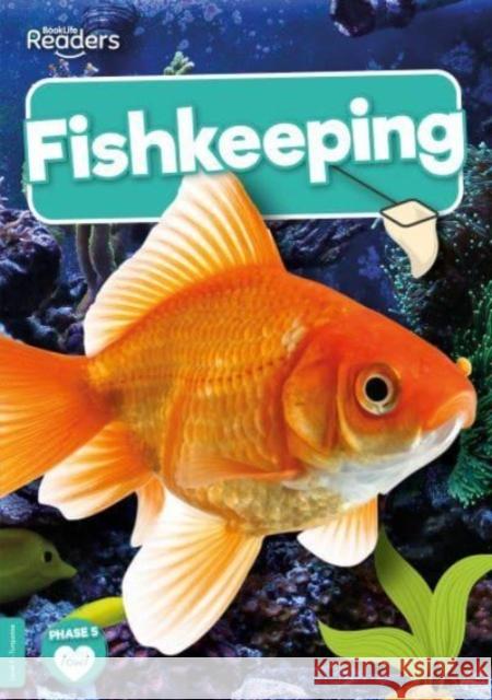Fishkeeping Charis Mather 9781805051107 BookLife Publishing - książka