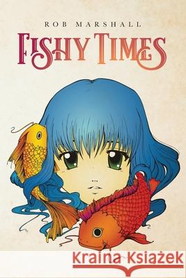 Fishy Times Marshall 9798780903260 Independently Published - książka