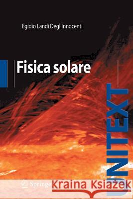 Fisica Solare  9788847006775 Springer - książka