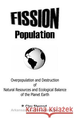 Fission Population Clay Sherrod 9780359604920 Lulu.com - książka