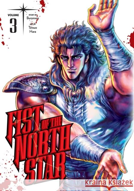 Fist of the North Star, Vol. 3 Buronson 9781974721580 Viz Media, Subs. of Shogakukan Inc - książka