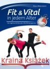 Fit & Vital in jedem Alter Moosmann, Klaus 9783785319987 Limpert