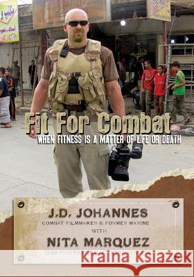Fit for Combat: When Fitness is a Matter of Life or Death Marquez, Nita 9781448638246 Createspace - książka