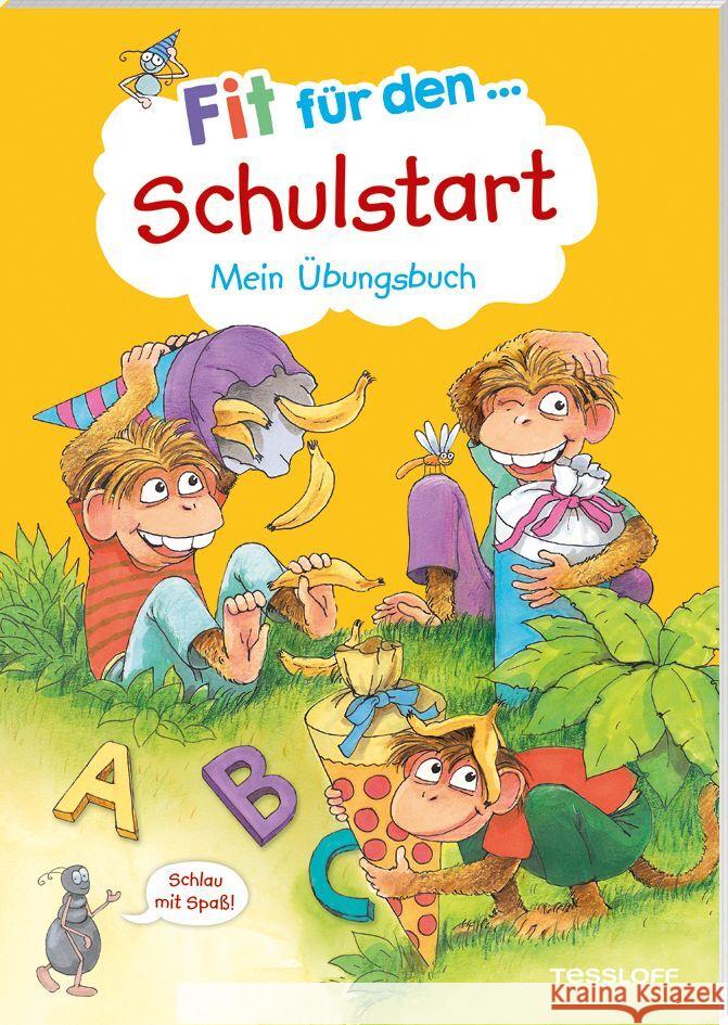 Fit für den Schulstart. Mein Übungsbuch Gramowski, Kirstin, Reichert, Sonja, Meyer, Julia 9783788624231 Tessloff Verlag Ragnar Tessloff GmbH & Co. KG - książka