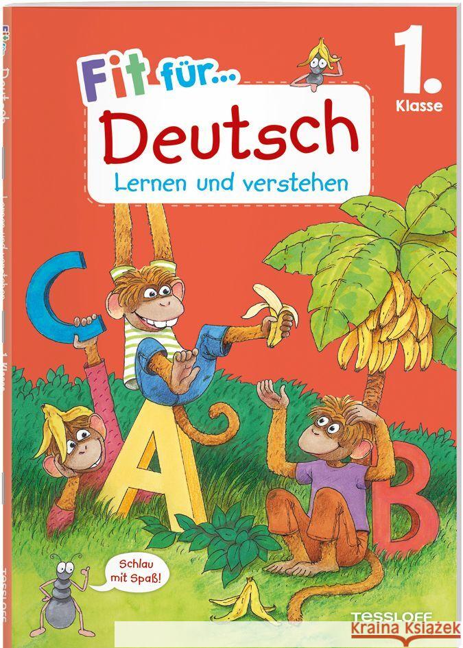 Fit für Deutsch 1. Klasse. Lernen und verstehen Reichert, Sonja 9783788624880 Tessloff Verlag Ragnar Tessloff GmbH & Co. KG - książka