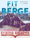 Fit für die Berge Kraft, Susanne 9783742323019 Riva