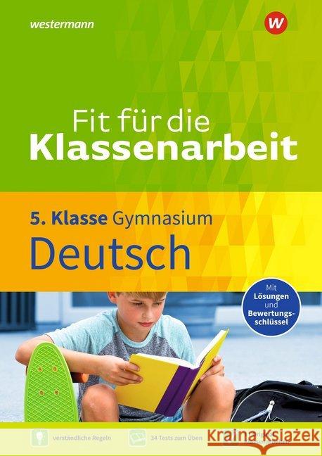 Fit für die Klassenarbeit - Gymnasium - Deutsch 5 Zimmer, Thorsten 9783742600004 GWV Georg Westermann Verlag - książka