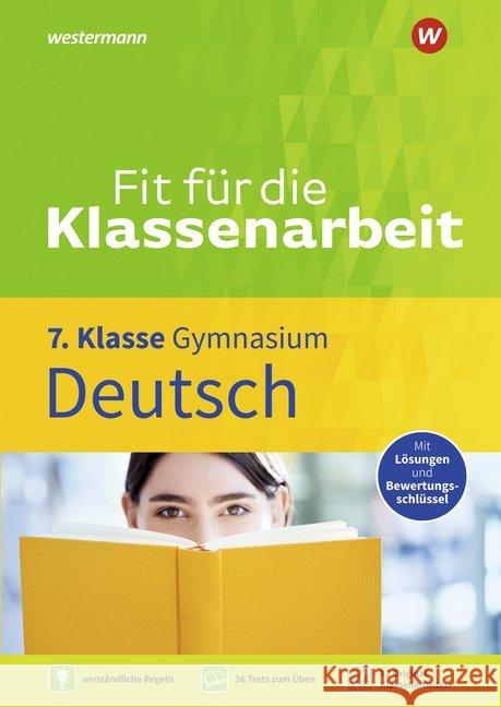 Fit für die Klassenarbeit - Gymnasium - Deutsch 7 Zimmer, Thorsten 9783742600028 GWV Georg Westermann Verlag - książka